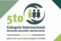 5to. Coloquio Internacional. Educación, Inclusión y Equidad Social