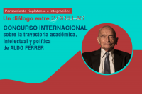 Concurso Internacional sobre la trayectoria académica, intelectual y política de Aldo Ferrer