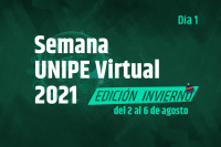 Semana UNIPE Virtual 2021 Edición invierno ( Día 1 )