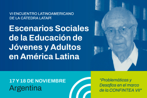 Presentación de trabajos para el VI Encuentro Latinoamericano de la &quot;Red Interinstitucional Cátedra Pablo Latapí&quot;