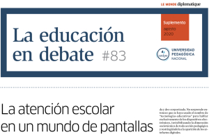 La Educación en Debate, #83: La atención escolar en un mundo de pantallas
