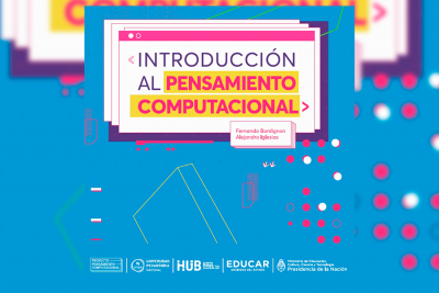 Nueva publicación: Colección de tareas para el desarrollo del Pensamiento Computacional en estudiantes de nivel secundario (primer ciclo)