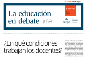 La Educación en Debate, #69: &quot;¿En qué condiciones trabajan los docentes?&quot;