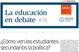 La Educación en Debate, #76: &quot;¿Cómo ven los estudiantes secundarios la política?&quot;