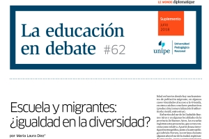 La Educación en Debate, #62 Escuela y migrantes: ¿igualdad en la diversidad?