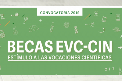 Becas Estímulo a las Vocaciones Científicas EVC-CIN Convocatoria 2019