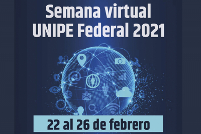 Comenzó la Semana Virtual Unipe Federal 2021